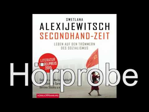 Swetlana Alexijewitsch - Secondhand-Zeit / Leben auf den Trümmern des Sozialismus