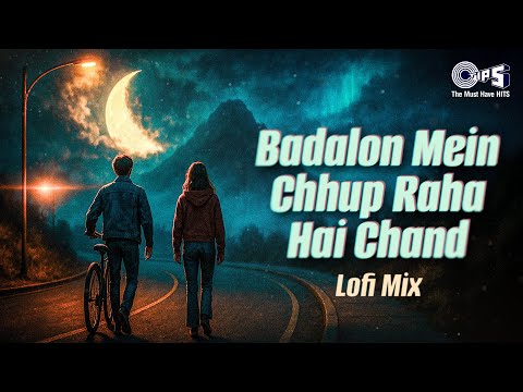 Baadalon Mein Chup Raha Chand (Lofi Mix) | Phir Teri Kahani Yaad Aayee | Alka Yagnik, Kumar Sanu