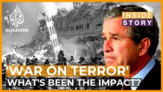 What's been the true impact of the so-called 'War on Terror'?