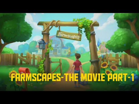 Farmscapes-The Movie!-Part 1