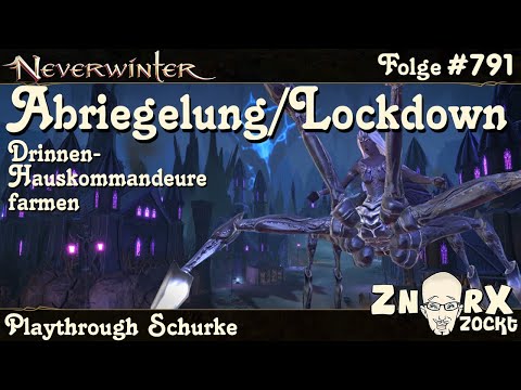 NEVERWINTER #791 MENZOBERRANZAN - Abriegelung/Lockdown - Drinnen-Hauskommandeure farmen -PS4 Deutsch