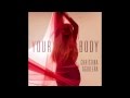 Christina Aguilera - Your Body (Explicit Remix ...