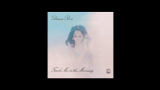 Diana Ross - Touch Me In The Morning (1973) Part 1 (Full Album)