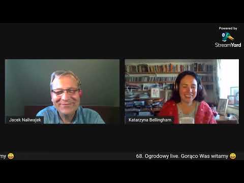 68. Ogrodowy live Naturalnie o Ogrodach - zapis transmisji