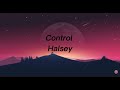 Halsey - Control (sped up) (Lyrics)