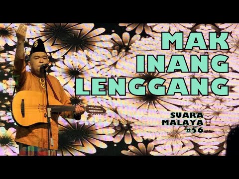 MAK INANG LENGGANG (Tradisi) cover by ROJER KAJOL - SUARA MALAYA #56.