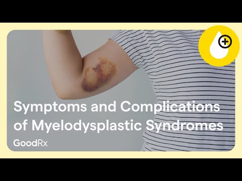 What Are Symptoms and Complications of Myelodysplastic Syndromes (MDS)? | GoodRx