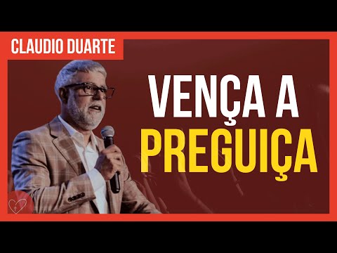 Cláudio Duarte - Vença a preguiça