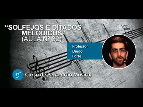 Solfejos e Ditados Melódicos em Ré Menor Harmônico - Aula 32 - Percepção Musical
