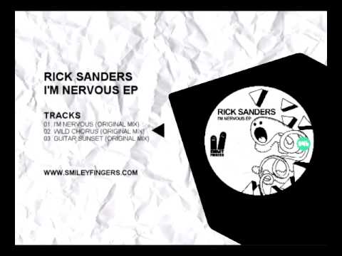 SFN046 Rick Sanders - I'm Nervous - Smiley Fingers