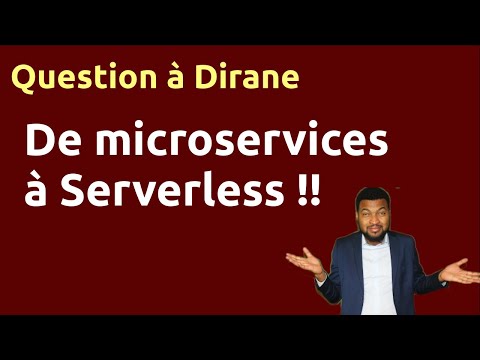 Microservices vs Serverless ??!! #QuestionDirane