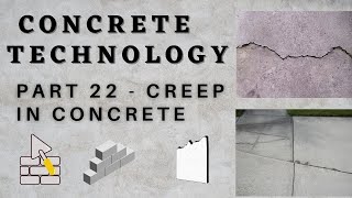 Concrete Technology | Part 22 | Creep in Concrete