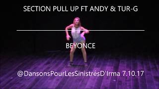 DJEMBEL DANCE - Beyoncé - Section Pull Up ft Andy &amp; Tur-G (Val ViBe)