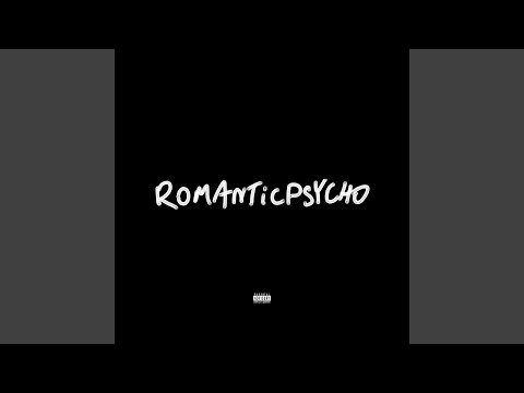 ROMANTICPSYCHO