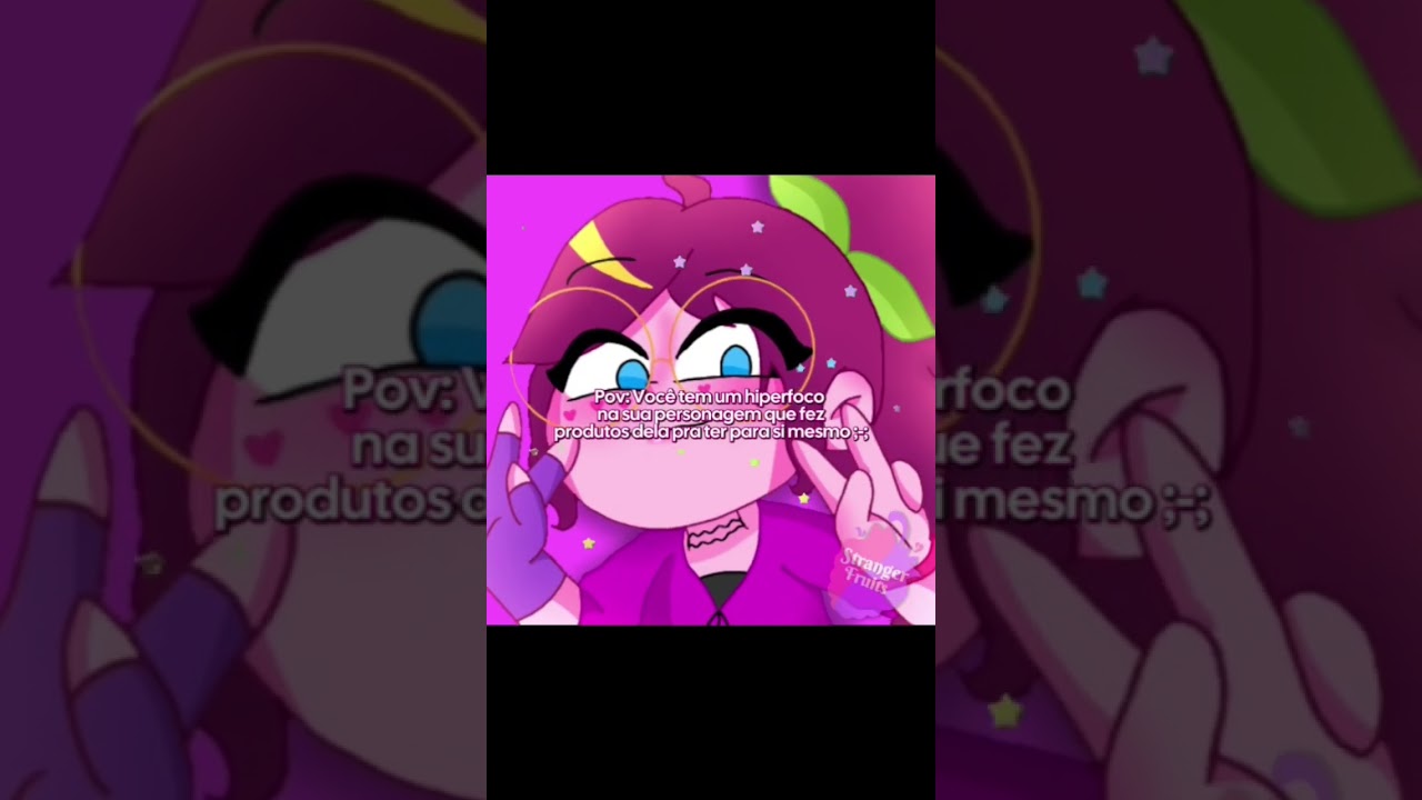 Eu ACHO que tenho um hiperfoco na Fambi ;-;😔💞✨️ #cindyloutmnt #gacha #fambilou #strangerfruits