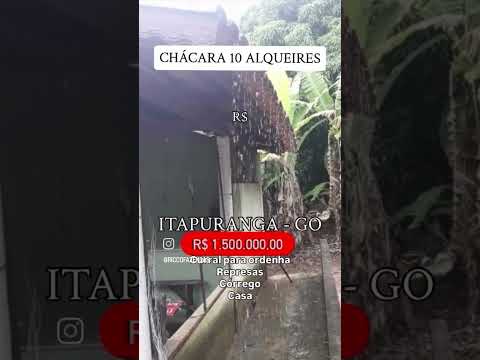 10 Alqueires em Itapuranga-Go / whatsapp 62 99373-6407