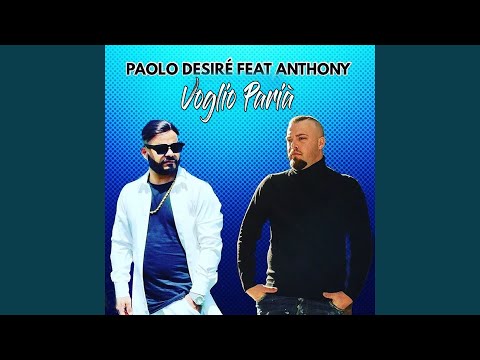 Voglio parià (feat. Anthony)