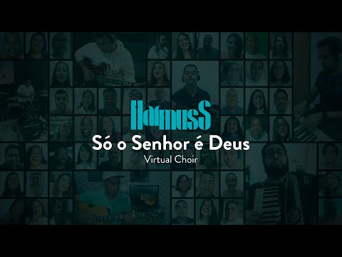 Só O Senhor É Deus - Harmuss