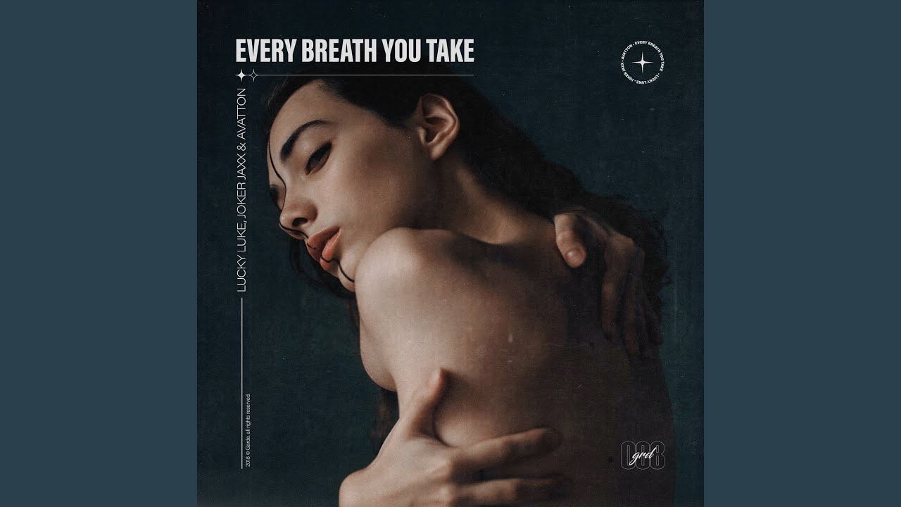 Cover for the song 'Every Breath You Take' by artist(s) 'Lucky Luke, Joker Jaxx, Avatton, Sting'