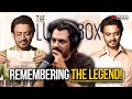 Nawazuddin Siddiqui Reflects On Working With Irrfan Khan In The Lunchbox