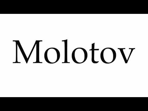 How to Pronounce Molotov