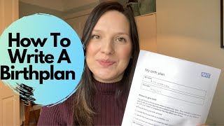 HOW TO WRITE A BIRTH PLAN | NHS Birth Plan | Planning Birth #3