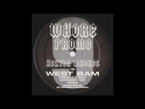 Hoxton Whores & WestBam – Monkey Say Monkey Do (Mix 1)