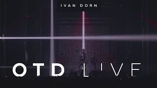 Ivan Dorn - OTD Live | Full Concert