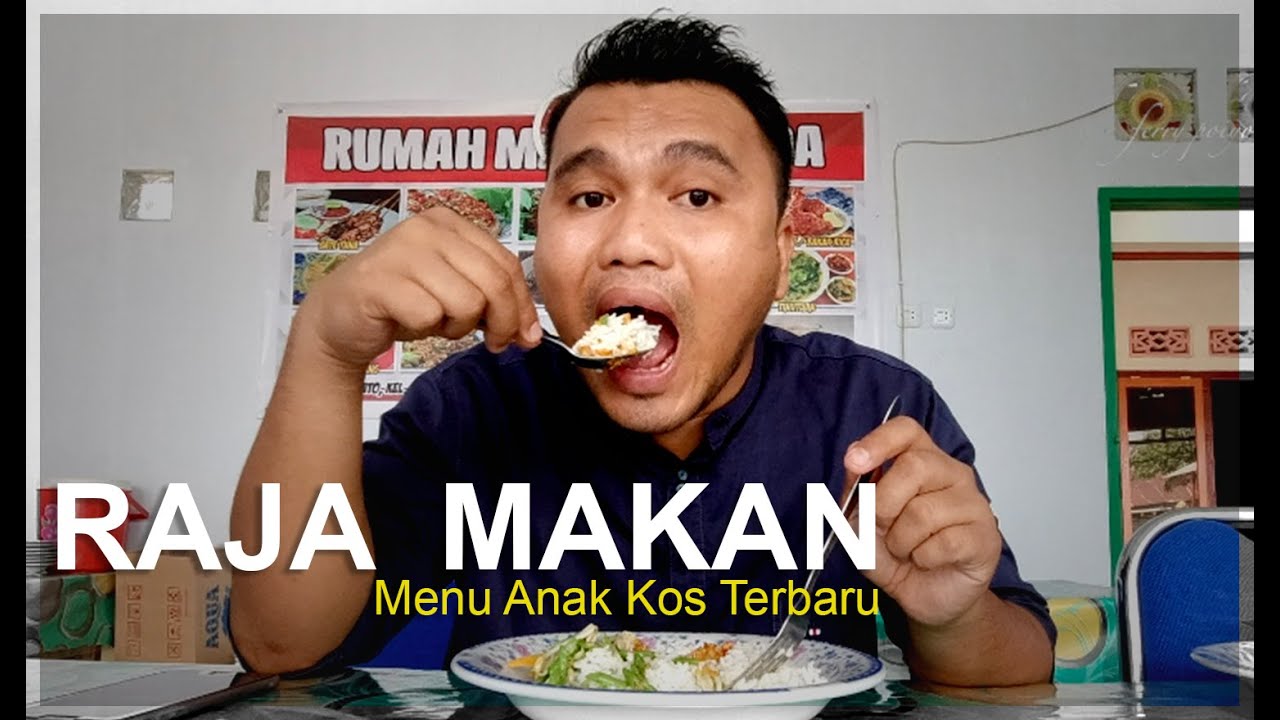RAJA MAKAN !! Menu Anak Kos