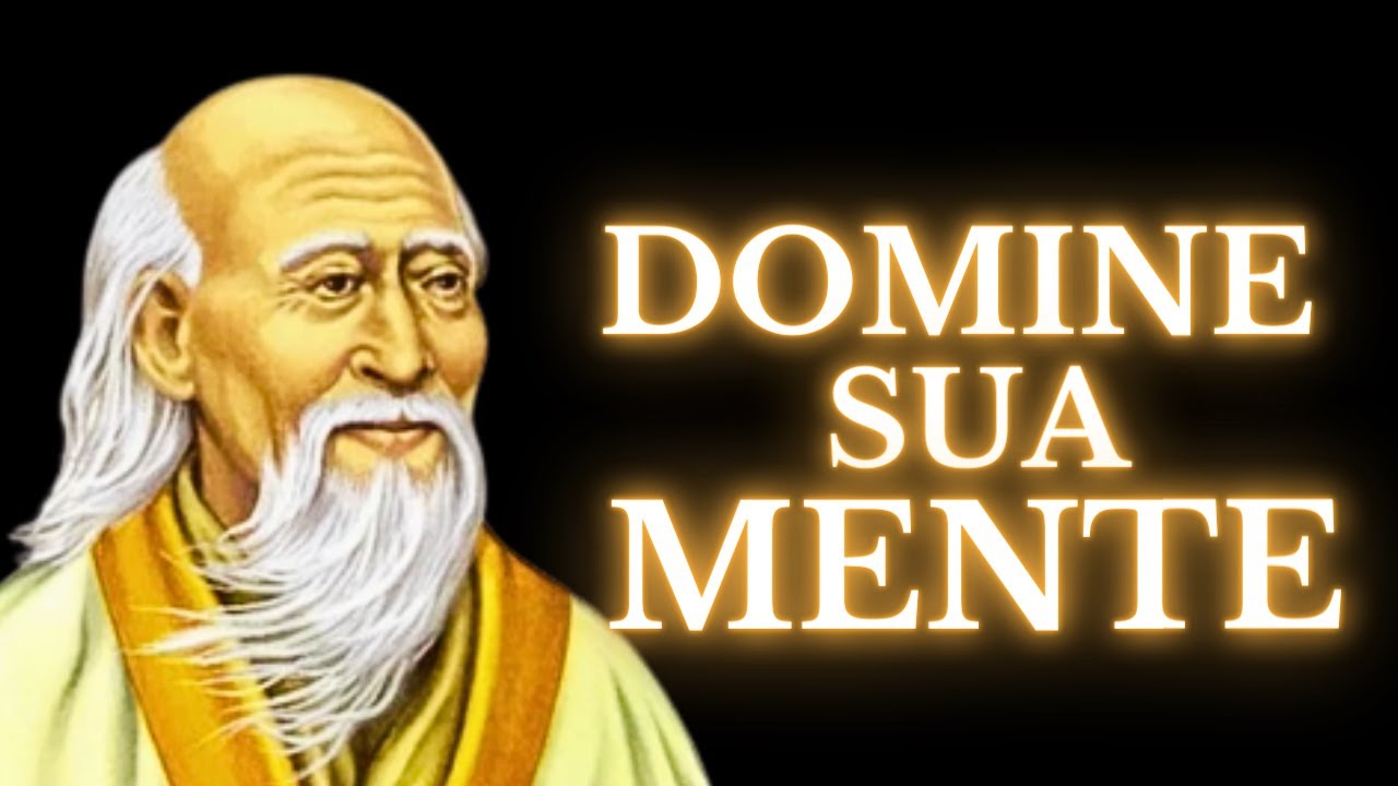 LIÇÕES do TAOISMO para combater a ANSIEDADE e DEPRESSÃO | LAO-TSE