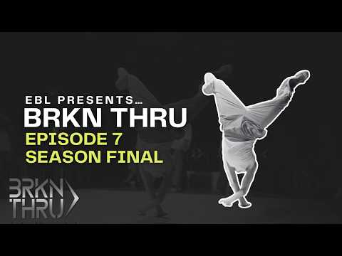 BRKN THRU — Episode 7
