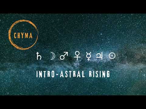 Chyma - Astral rising (intro)