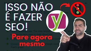 Deixar Tudo Verdinho no YOAST Não é Fazer SEO!