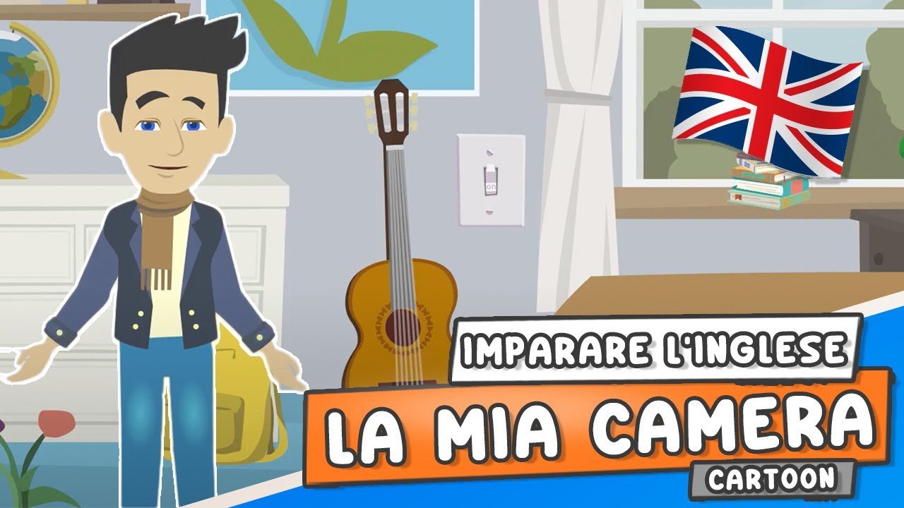 LA MIA CAMERA 🇬🇧 IMPARARE L'INGLESE