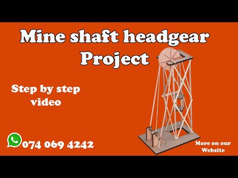 Mine shaft Headgear Project