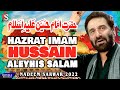 Hazrat Imam Hussain AS Nadeem Sarwar 2022 1444