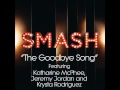 Smash - The Goodbye Song (DOWNLOAD MP3 + LYRICS) Smash - The Goodbye Song (DOWNLOAD MP3 + LYRICS)