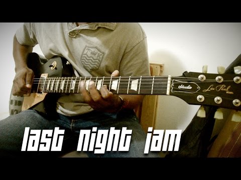 Last Night Jam - light overdrive (Gibson Les Paul + GreenChild Tribus Drive + Poulin LePou Lextac)