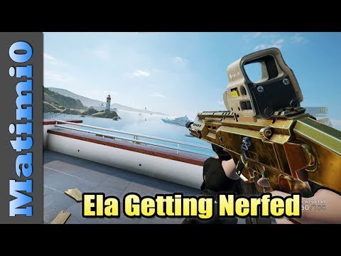 Ela Getting Nerfed - Rainbow Six Siege