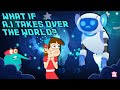 What If AI Takes Over The World How AI Robot Works Artificial Intelligence Dr Binocs Show