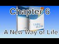 Living Clean Chapter 6 A New Way Of Life