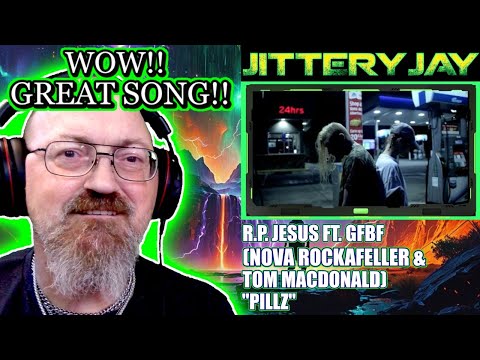 R.P.  Jesus ft. GFBF (Nova Rockafeller & Tom MacDonald) - Pillz - First Reaction