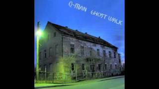Qman - Ghost Walk1