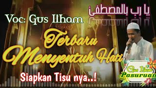 Download lagu Album Terbaru - Vocal: Gus Ilham Pasuruan - Menyentuh Hati mp3 Download lagu Album Terbaru - Vocal: Gus Ilham Pasuruan - Menyentuh Hati mp3
