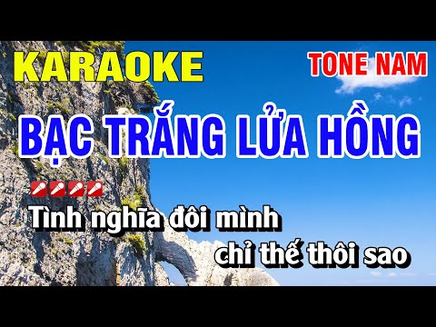 Karaoke  Bạc Trắng Lửa Hồng Tone Nam Nhạc Sống | Nguyễn Linh
