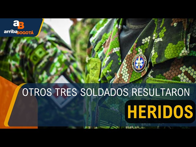 Cuatro soldados murieron en ofensiva de disidencias en Guaviare