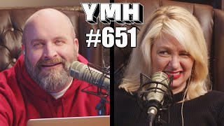 Your Mom&#39;s House Podcast - Ep.651