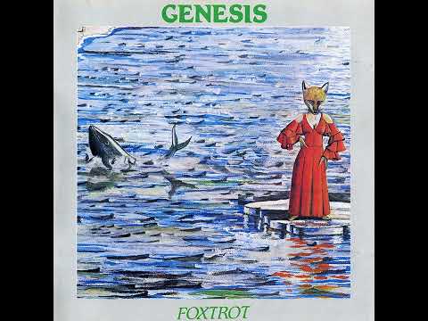 Genesis - Foxtrot (Full Album, Non-Remastered)