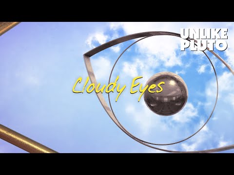 Video thumbnail for Cloudy Eyes