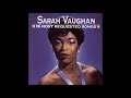 3-27-1924 Sarah Vaughan, Spring Can Really Hang You Up The Most